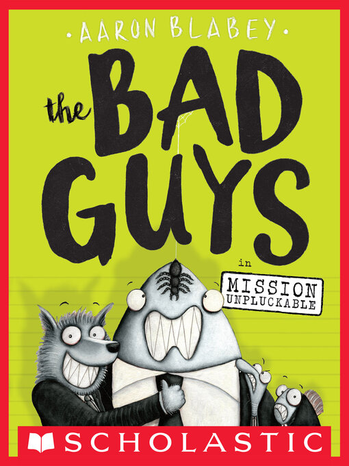 Title details for The Bad Guys in Mission Unpluckable by Aaron Blabey - Wait list